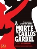 Movies A Morte de Carlos Gardel poster