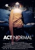 Movies Act Normal poster