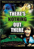 Movies There's Nothing Out There poster
