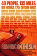 Movies Running on the Sun: The Badwater 135 poster