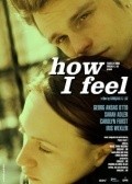 Movies How I Feel poster