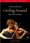 Movies Circling Around: The Violin Virtuosi poster