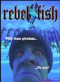 Movies Rebel Fish poster