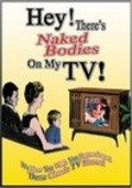 Movies Hey! There's Naked Bodies on My TV! poster