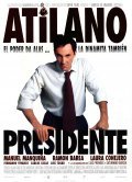 Movies Atilano, presidente poster