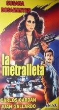 Movies La metralleta poster