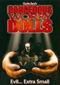 Movies Dangerous Worry Dolls poster