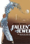 Movies Waxie Moon in Fallen Jewel poster