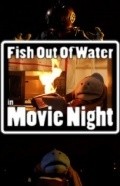 Movies Fish Out of Water: Movie Night poster