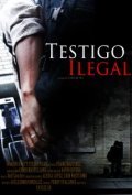 Movies Testigo Ilegal poster