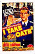 Movies I Take This Oath poster