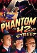 Movies The Phantom of 42nd Street poster