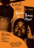 Movies Black is... Black Ain't poster