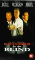 Movies In the Kingdom of the Blind, the Man with One Eye Is King poster