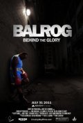 Movies Balrog: Behind the Glory poster