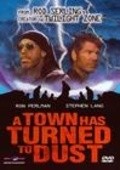 Movies A Town Has Turned to Dust poster