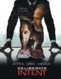 Movies Deliberate Intent poster
