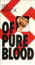 Movies Of Pure Blood poster