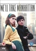 Movies We'll Take Manhattan poster