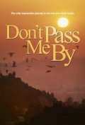 Movies Don't Pass Me By poster