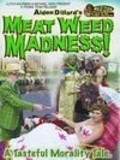 Movies Meat Weed Madness poster