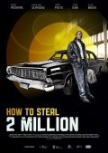 Movies How to Steal 2 Million poster
