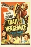 Movies Trail to Vengeance poster