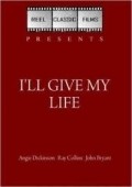 Movies I'll Give My Life poster