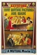 Movies How Motion Pictures Are Made poster
