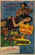 Movies Dig That Uranium poster