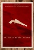 Movies To Meet It with Awe poster