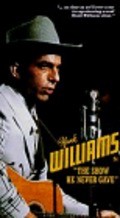 Movies Hank Williams: The Show He Never Gave poster