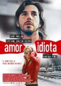 Movies Amor idiota poster