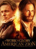 Movies The Work and the Glory II: American Zion poster