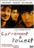Movies Carrement a l'Ouest poster