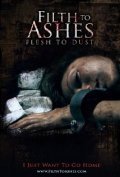 Movies Filth to Ashes, Flesh to Dust poster