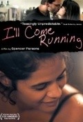 Movies I'll Come Running poster