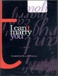 Movies I Can't Marry You poster