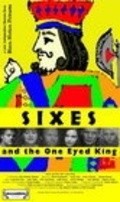 Movies Sixes and the One Eyed King poster
