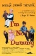 Movies I'm No Dummy poster