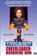 Movies The Positively True Adventures of the Alleged Texas Cheerleader-Murdering Mom poster