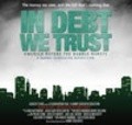 Movies In Debt We Trust poster