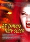 Movies At Dawn They Sleep poster
