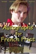 Movies Autographs for French Fries poster