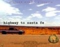 Movies Highway to Santa Fe poster