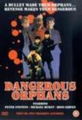 Movies Dangerous Orphans poster
