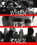 Movies When It's Over poster