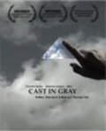 Movies Cast in Gray poster