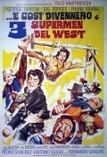Movies ...e cosi divennero i 3 supermen del West poster