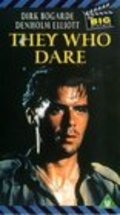Movies They Who Dare poster